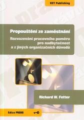Propouštění ze zaměstnání Propouštění ze zaměstnání