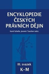 Encyklopedie českých právních dějin, III. svazek K-M