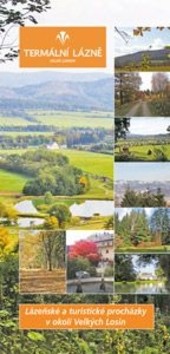 Lázeňské a turistické procházky v okolí Velkých Losin Lázeňské a turistické procházky v okolí Velkých Losin