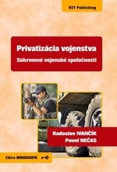 Privatizácia vojenstva - Súkromné vojenské spoločnosti