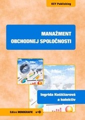 Manažment obchodnej spoločnosti Manažment obchodnej spoločnosti