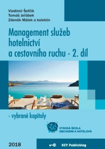 Management služeb hotelnictví a cestovního ruchu - 2. díl - vybrané kapitoly