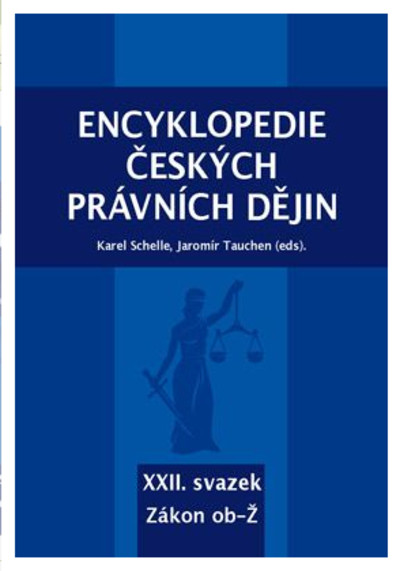 Encyklopedie českých právních dějin, XXII. svazek Zákon ob-Ž