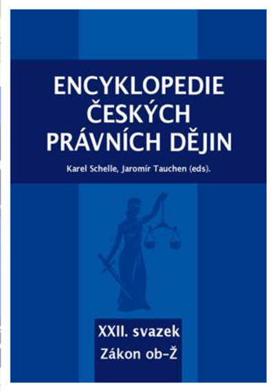 Encyklopedie českých právních dějin, XXII. svazek Zákon ob-Ž