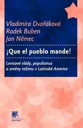 Que el pueblo mande! Que el pueblo mande!