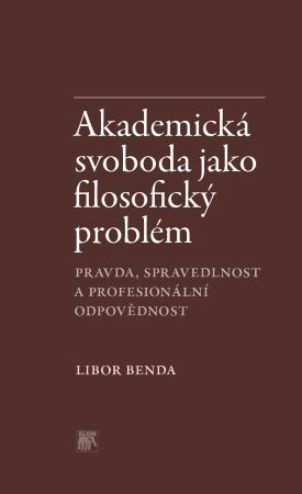 Akademická svoboda jako filosofický problém Akademická svoboda jako filosofický problém
