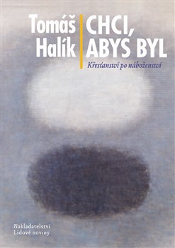 Chci, abys byl Chci, abys byl
