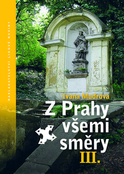 Z Prahy všemi směry III.