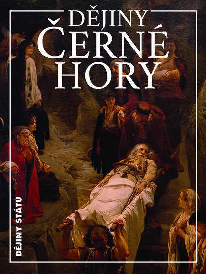 Dějiny Černé Hory Dějiny Černé Hory