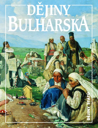 Dějiny Bulharska Dějiny Bulharska