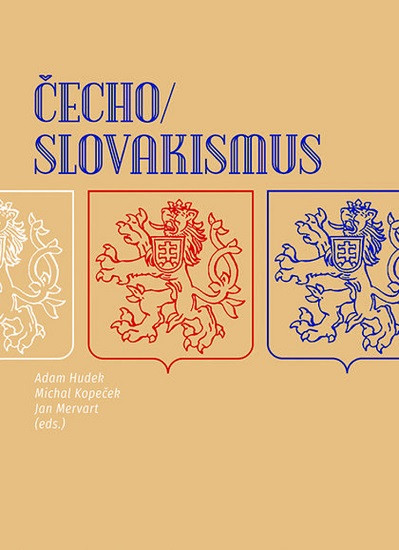 Čechoslovakismus Čechoslovakismus