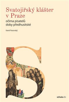 Svatojiřský klášter v Praze Svatojiřský klášter v Praze