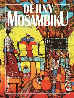Dějiny Mosambiku Dějiny Mosambiku