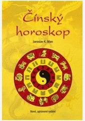 Čínský horoskop Čínský horoskop
