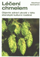 Léčení chmelem Léčení chmelem