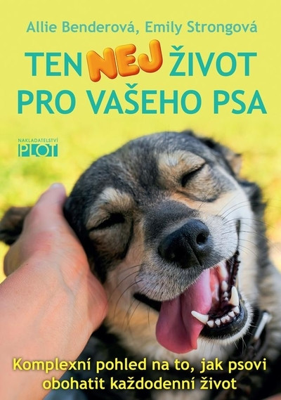 Ten nej život pro vašeho psa Ten nej život pro vašeho psa