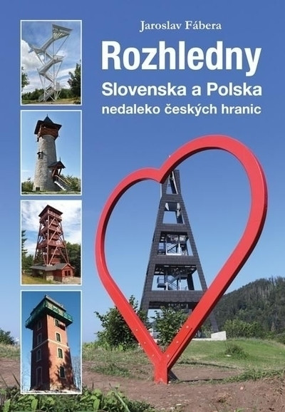 Rozhledny Slovenska a Polska nedaleko českých hranic