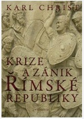 Krize a zánik římské republiky