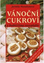 Vánoční cukroví z babiččina receptáře