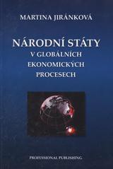 Národní státy v globálních ekonomických procesech Národní státy v globálních ekonomických procesech
