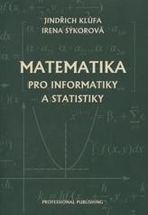 Matematika pro informatiky a statistiky