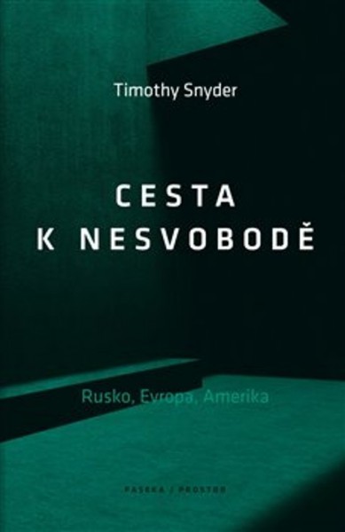 Cesta k nesvobodě Cesta k nesvobodě