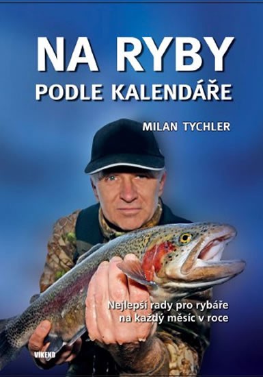 Na ryby podle kalendáře Na ryby podle kalendáře