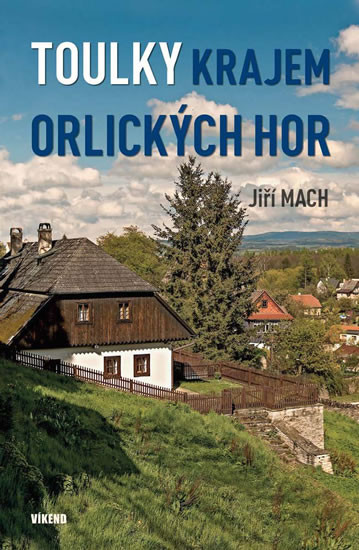 Toulky krajem Orlických hor