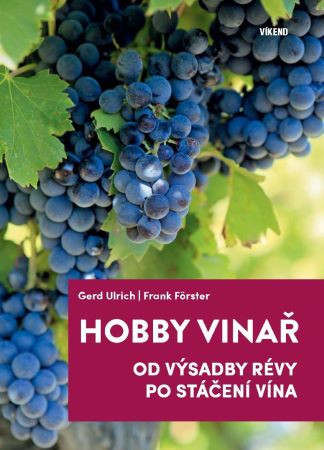 Hobby vinař Hobby vinař