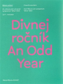 Divnej ročník / An Odd Year Divnej ročník / An Odd Year