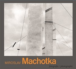 Miroslav Machotka Miroslav Machotka