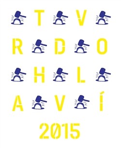 Tvrdohlaví 2015 Tvrdohlaví 2015