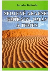 Spojené arabské emiráty, Omán a Jemen průvodce