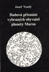 Daňová přiznání vybraných obyvatel planety Marsu Daňová přiznání vybraných obyvatel planety Marsu