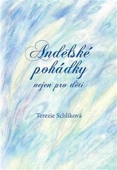Andělské pohádky nejen pro děti Andělské pohádky nejen pro děti