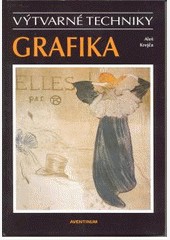 Grafika - výtvarné techniky