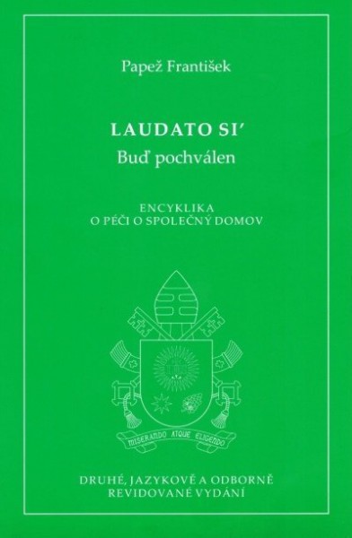 Laudato si´ - Buď pochválen (2. vydání)