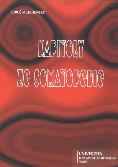 Kapitoly ze somatopedie Kapitoly ze somatopedie
