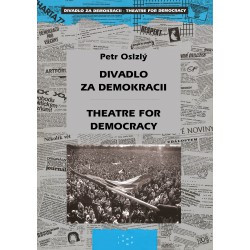 Divadlo za demokracii  Theatre for Democracy
