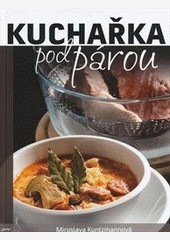 Kuchařka pod párou
