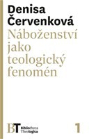 Náboženství jako teologický fenomén Náboženství jako teologický fenomén