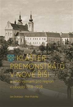 Klášter premonstrátů v Nové Říši Klášter premonstrátů v Nové Říši