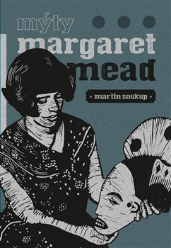 Mýty Margaret Mead Mýty Margaret Mead