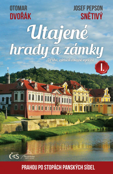 Utajené hrady a zámky I. Utajené hrady a zámky I.
