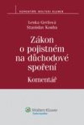 Zákon o pojistném na důchodovém spoření. Komentář Zákon o pojistném na důchodovém spoření. Komentář