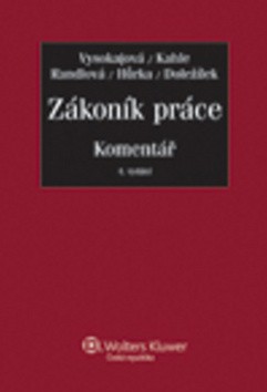 Zákoník práce - Komentář, 4. aktualizované a rozšířené vydání Zákoník práce - Komentář, 4. aktualizované a rozšířené vydání