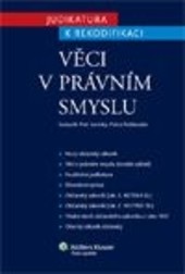 Judikatura k rekodifikaci. Věci v právním smyslu