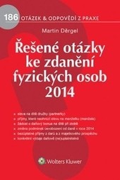 Řešené otázky ke zdanění fyzických osob 2014 Řešené otázky ke zdanění fyzických osob 2014