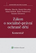 Zákon o sociálně-právní ochraně dětí. Komentář Zákon o sociálně-právní ochraně dětí. Komentář