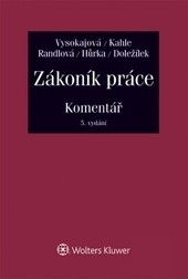 Zákoník práce - Komentář - 5. aktualizované vydání Zákoník práce - Komentář - 5. aktualizované vydání